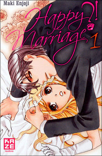Happy Marriage ?! T1 (Enjoji) – Kazé – 6,50€