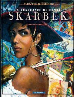 La Vengeance du Comte Skarbek T2 (Sente, Rosinski) – Dargaud – 13,50€