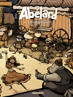 Abélard T1 (Hautière, Dillies, Bouchard) – Dargaud – 13,95€