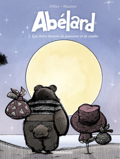 Abélard T2 (Hautière, Dillies, Bouchard) – Dargaud – 13,95€