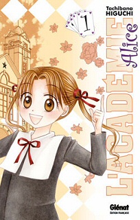 L’Académie Alice T1 (Higuchi) – Glénat – 6,50€