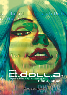 a.doll.a T1 (Rieu, Rodriguez) – Les Humanoïdes Associés – 12,90€