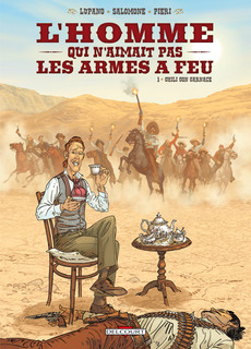 L’Homme qui n’aimait pas les armes à feu T1 (Lupano, Salomone, Pieri) – Delcourt – 13,50€