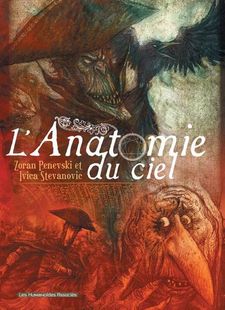 L’Anatomie du Ciel (Penevski, Stevanovic) – Les Humanoïdes Associés – 15,50€