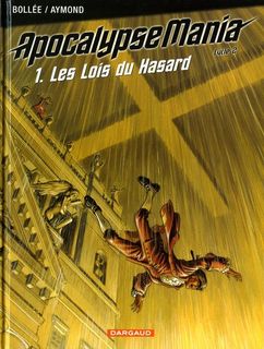 Apocalypse Mania T6 (Bollée, Aymond) – Dargaud – 10,40€