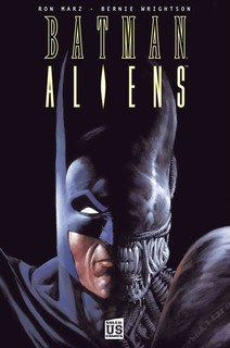 Batman/Aliens T1 (Marz, Wrightson, Wright & Hollingsworth) – Soleil – 13,95€