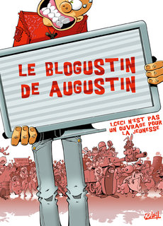 Le Blogustin de Augustin T1 (Augustin) – Soleil – 12,90€