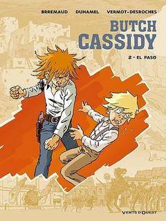 Butch Cassidy T2 (Brrémaud & Duhamel, Vermot-Desroches, Croix) – Vents d’Ouest – 13€