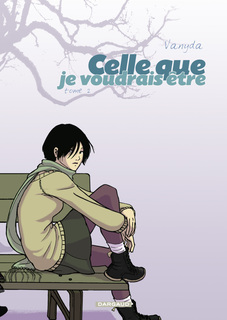 Celle que… T2 (Vanyda) – Dargaud – 14€