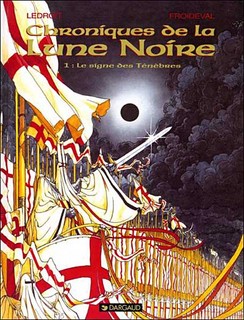 Chroniques de la Lune Noire T1 (Froideval, Ledroit) – Dargaud – 13,50€