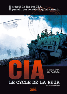 CIA – Le Cycle de la Peur T1 (Sala, Castaza, Nino) – Soleil – 13,95€