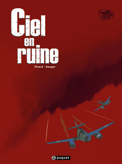 Ciel en ruine T1 (Pinard, Dauger) – Paquet – 13€