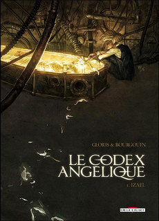 Le Codex Angélique T1 (Gloris, Bourgouin) – Delcourt – 12,90€