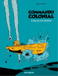 Commando Colonial T2 (Appollo, Brüno, Croix) – Dargaud – 10,40€
