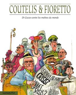 Di Cazzo contre les Maîtres du Monde (Coutelis, Fioretto) – Mosquito – 13€