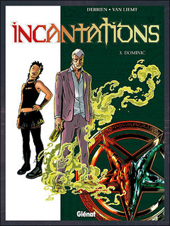 Incantations T3 (Derrien, Van Liemt, Charrance) – Glénat – 13€