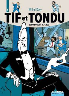 Tif et Tondu – Intégrale T1 (Rosy, Will) – Dupuis – 19,95€