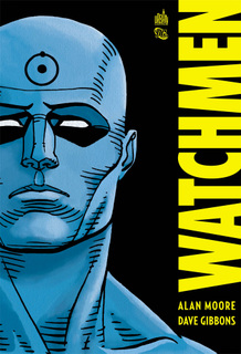 Watchmen (Moore, Gibbons, Higgins) – Urban Comics – 35€