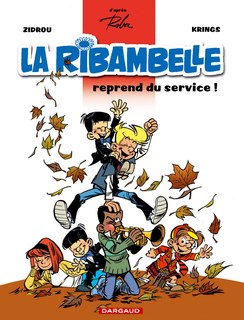 La Ribambelle T7 (Zidrou, Krings, BenBK) – Dargaud – 10,60€