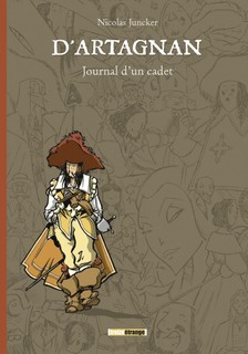 D’Artagnan – Journal d’un cadet (Juncker, Salsedo) – Treize étrange – 25€