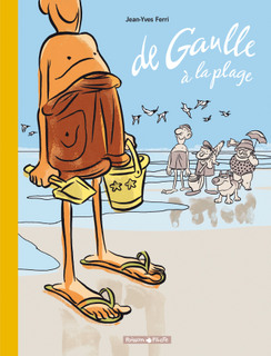 De Gaulle à la plage (Ferri) – Dargaud – 11,50€