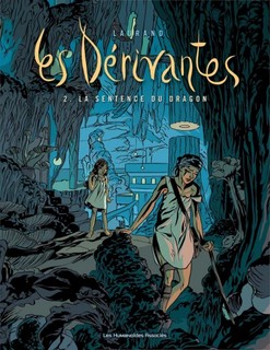 Les Dérivantes T2 (Laurand) – Les Humanoïdes Associés – 10,40€