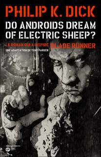 Do androids dream of electric sheep? T1 (Parker, Blond) – Emmanuel Proust – 18€