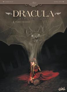 Dracula – L’Ordre des Dragons T1 (Corbeyran, Fino, Héban) – Soleil – 13,50€