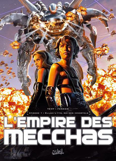 L’Empire des Mecchas T1 (Téhy, Fenech) – Soleil – 12,90€