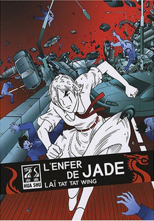 L’Enfer de Jade (Wing) – Hua Shu – 10€