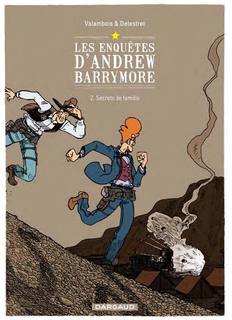 Les Enquêtes d’Andrew Barrymore T2 (Delestret, Valambois) – Dargaud – 11,95€