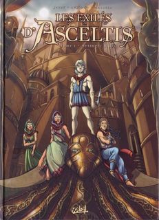 Les Exilés d’Asceltis T1 (Jarry, Deplano, Malosso) – Soleil – 12,90€