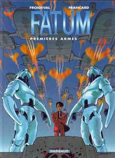 Fatum T2 (Froideval, Francard, Smulkowski) – Dargaud – 10,40€