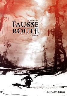 Fausse route (Incardona, Gravé) – Les Enfants Rouges – 19€