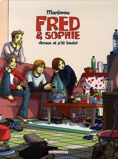 Fred et Sophie T2 (Manboou) – Delcourt – 9,80€