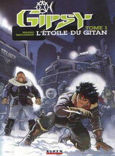 Gipsy T1 (Smolderen, Marini) – Dargaud – 13,50€