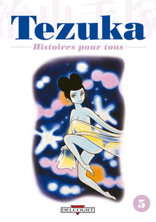 Histoires pour tous T5 (Tezuka) – Delcourt – 7,95€