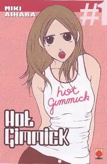 Hot Gimmick T1 (Aihara) – Panini Manga – 6,95€