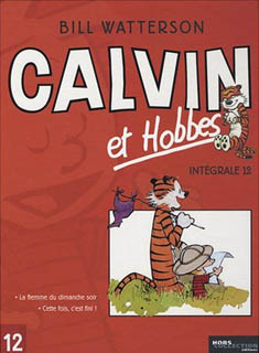 Calvin et Hobbes – Intégrale T11 & T12 (Watterson) – Hors Collection – 16,90€ & 18€