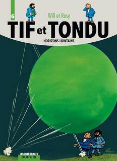 Tif et Tondu – Intégrale T6 (Rosy, Will) – Dupuis – 19,95€
