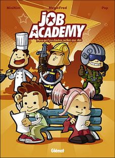 Job Academy T1 (Magicfred, Minikim) – Glénat – 9,40€