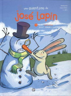 Une aventure de José Lapin T1 (Messina, Lepithec, X-Aël) – Emmanuel Proust – 9,90€