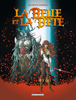 La Belle et la Bête (Sobral) – Delcourt – 11,50€