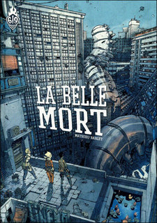 La Belle Mort (Bablet) – Ankama – 17,90€
