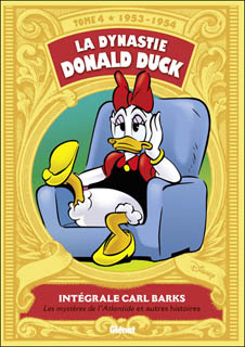 La Dynastie Donald Duck T4 (Barks) – Glénat – 29,50€