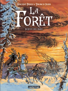 La Forêt T2 (Pérez, Oger) – Casterman – 14,95€