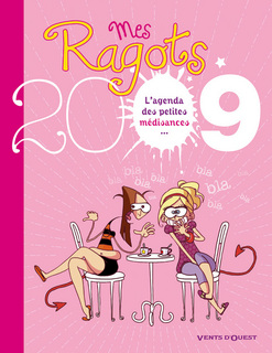 Valentine – Mes ragots, l’agenda de mes petites médisances (2009)