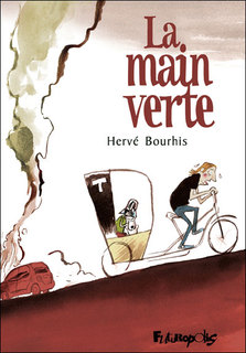 La Main verte (Bourhis) – Futuropolis – 16€