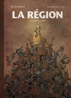 La Région – Intégrale (Roland, J.Jouvray, A-C.Jouvray) – Paquet – 24,95€