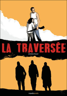 La Traversée (Royer) – Manolosanctis – 14,50€